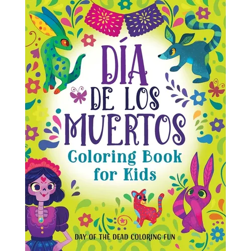 Día de los Muertos Coloring Book for Kids: Day of the Dead Coloring Fun - Paperback